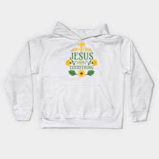 Jesus Over Everything - Jesus Christ Before All Things Kids Hoodie